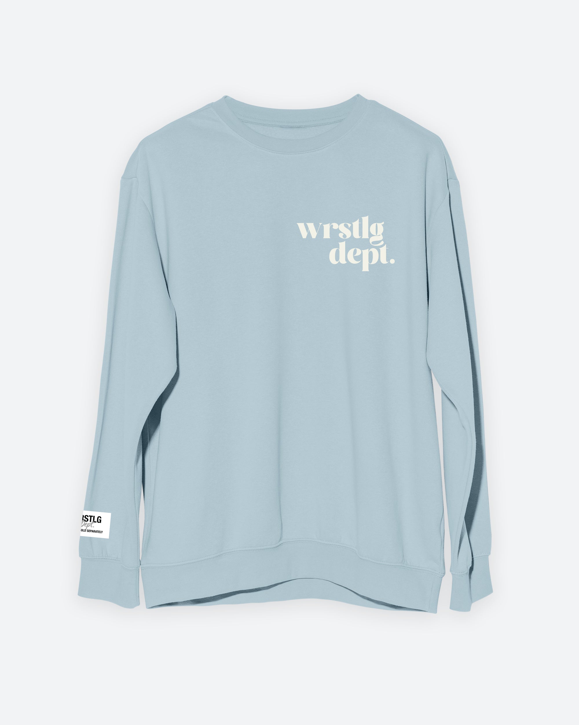 WRSTLG DEPT Hustle Sold Separately Long Sleeve